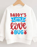 DADDYS LITTLE LOVE BUG